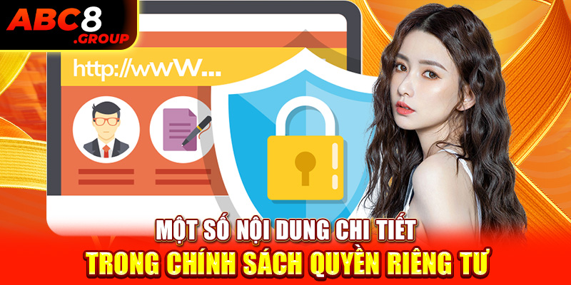 Một số nội dung chi tiết trong chính sách quyền riêng tư