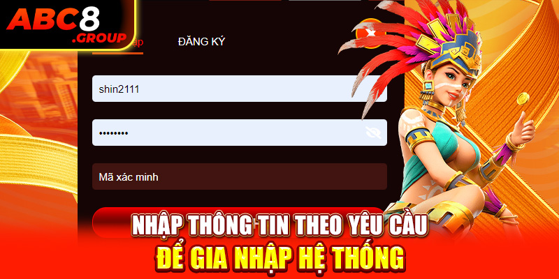 Nhập thông tin theo yêu cầu để gia nhập hệ thống